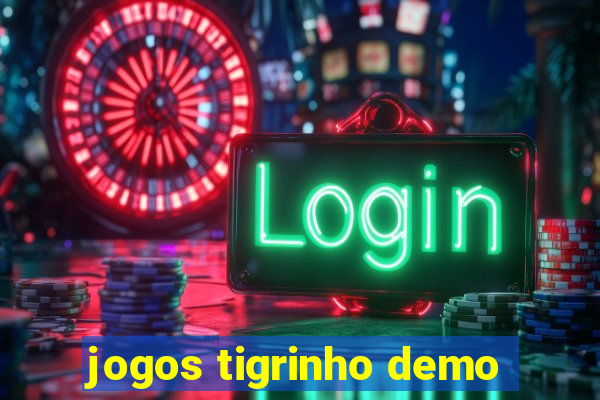 jogos tigrinho demo